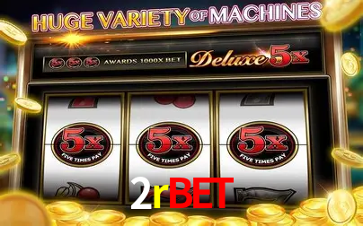 2rbet - Rápido Acesse
